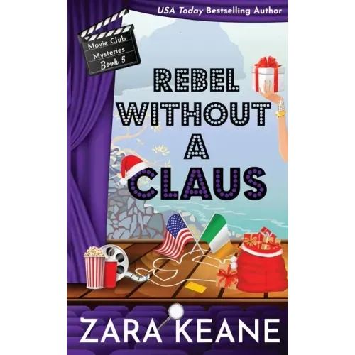 Rebel without a Claus (Movie Club Mysteries, Book 5)