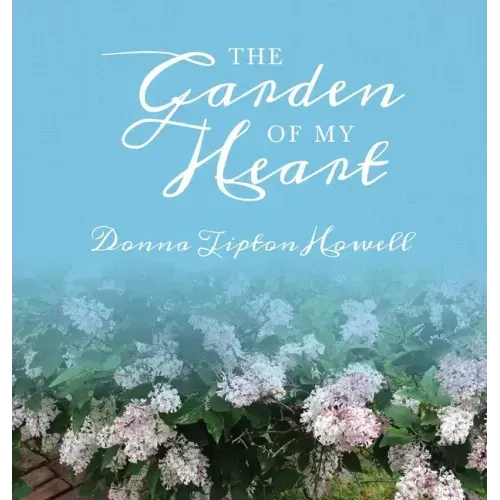 The Garden of My Heart