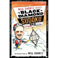 Will Shortz Presents Black Diamond Sudoku: 200 Extreme Puzzles