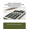 Excel Training Manual for Financial Professionals