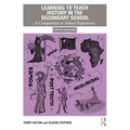 Learning to Teach History in the Secondary School: A Companion to School Experience