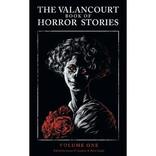 The Valancourt Book of Horror Stories