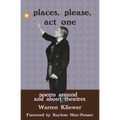 Places, Please, Act One