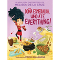 Doña Esmeralda, Who Ate Everything