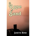 A Rope of Sand