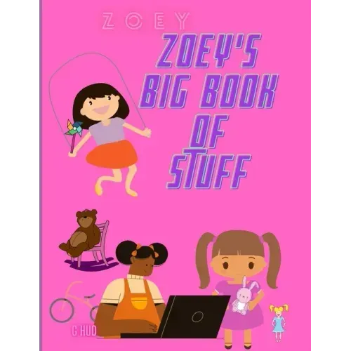 Zoey's Big Book of Stuff