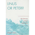 Linus or Peter?: The Question of Papal Infallibility