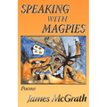 Speaking with Magpies