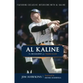 Al Kaline: The Biography of a Tigers Icon