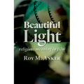 Beautiful Light: Religious Meaning in Film