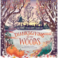 Thanksgiving in the Woods