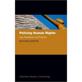 Policing Human Rights: Law, Narratives, and Practice