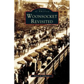 Woonsocket Revisited