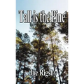 Tall is the Pine