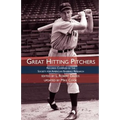 Great Hitting Pitchers: Records Compiled by the Society for American Baseball Research