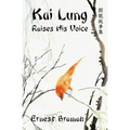 Kai Lung Raises His Voice