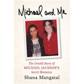Michael and Me: The Untold Story of Michael Jackson's Secret Romance