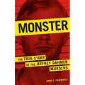 Monster: The True Story of the Jeffrey Dahmer Murders