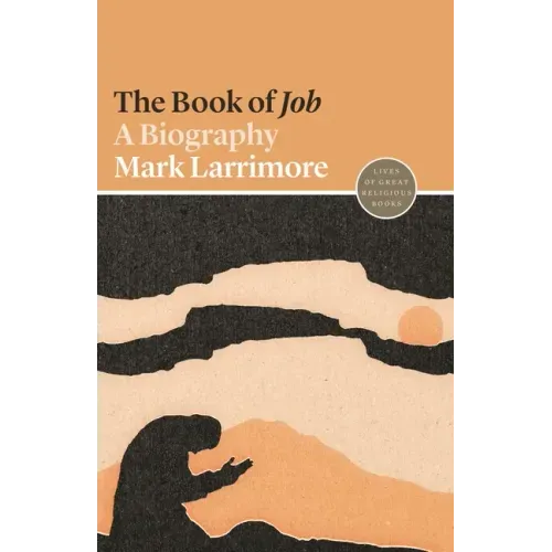 The Book of Job: A Biography