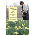 The Seed Sower: A 40-Day Journey to Sow Seed & Harvest Fruit