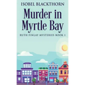 Murder In Myrtle Bay