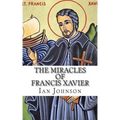 The Miracles of Francis Xavier