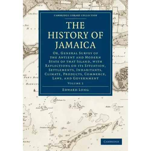 The History of Jamaica - Volume 2