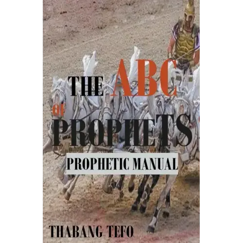 The ABC of Prophets: Prophetic Guide Manual