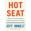 Hot Seat: What I Learned Leading a Great American Company