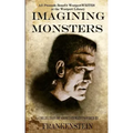Imagining Monsters: A Collection of Short Stories Inspired by Frankenstein