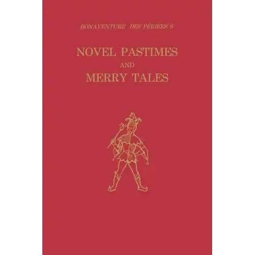 Bonaventure Des Périers's Novel Pastimes and Merry Tales