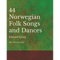 44 Norwegian Folk Songs and Dances - Sheet Music for Piano