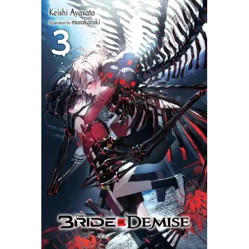 The Bride of Demise, Vol. 3: Volume 3