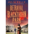 Betrayal at Blackthorn Park: An Evelyne Redfern Mystery