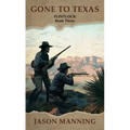 Gone to Texas