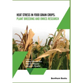 Heat Stress In Food Grain Crops - Plant breeding and omics research