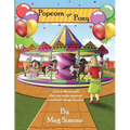 Popcorn The Pony: An Inspired Story of The Power of Love