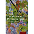 The Virtues in Psychiatric Practice