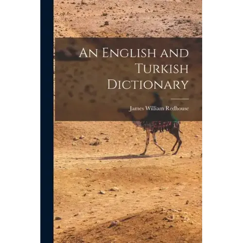 An English and Turkish Dictionary