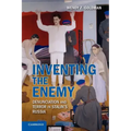 Inventing the Enemy: Denunciation and Terror in Stalin's Russia