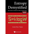 Entropy Demystified: The Second Law Reduced to Plain Common Sense (Second Edition)