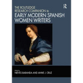 The Routledge Research Companion to Early Modern Spanish Women Writers
