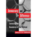 Democracy and Difference: Contesting the Boundaries of the Political