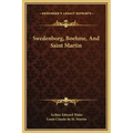 Swedenborg, Boehme, and Saint Martin