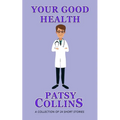 Your Good Health