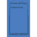 No More Sad Things