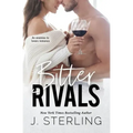 Bitter Rival: an enemies to lovers romance