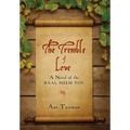 The Tremble of Love: A Novel of the Baal Shem Tov
