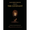 Black Hebrew Israelites Scriptures - The Covenant: For Believers in the Old Testament Only