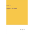 Text-Book of Skin Diseases
